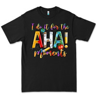 Black i do it for the aha moments Premium Tee - NancyCooperArtShop