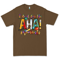 Cacao i do it for the aha moments Premium Tee - NancyCooperArtShop