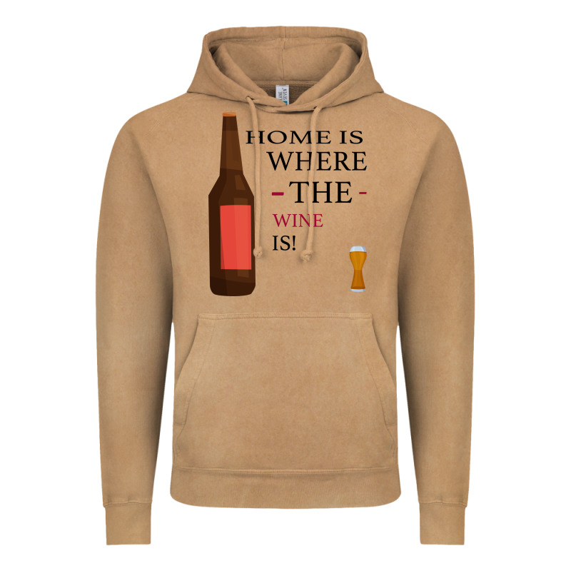 Home Is Where The Wine Is Vintage Hoodie by Bettercallsaul | Teevron
