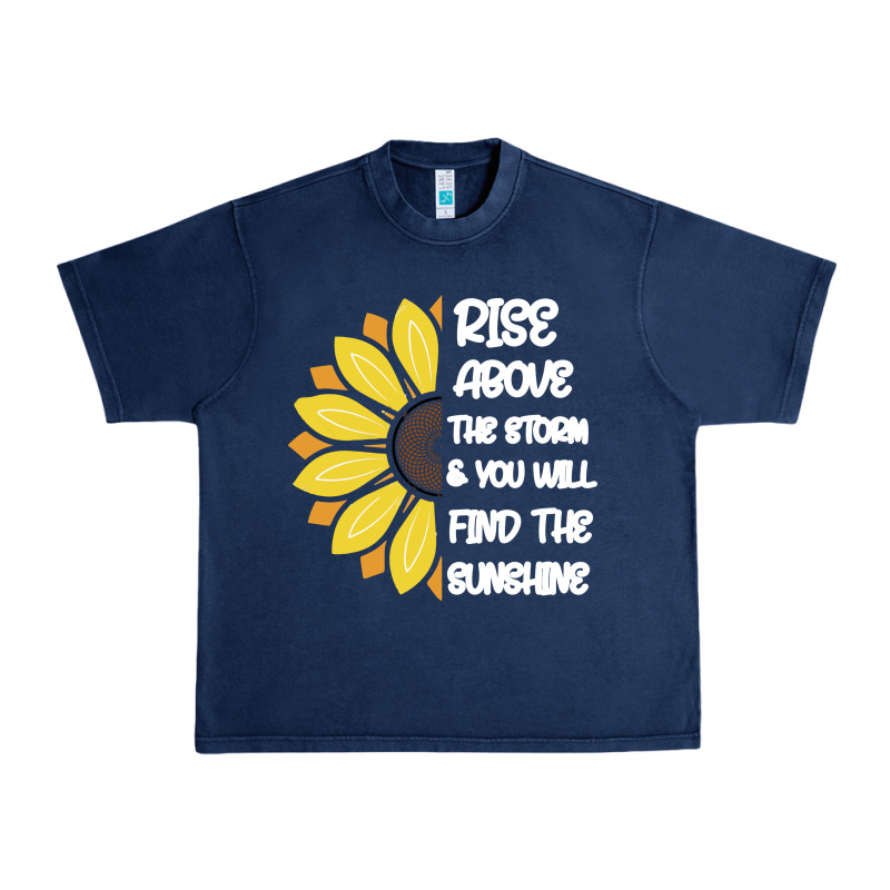 Rise Above The Storm You Will F And The Sunshine Urban Heavy Tee by Bettercallsaul | Teevron