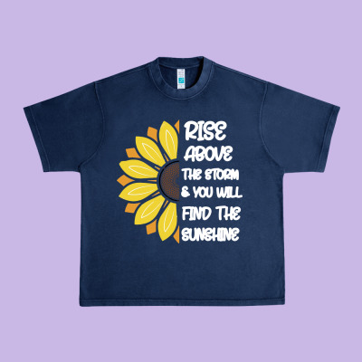 Rise Above The Storm You Will F And The Sunshine Urban Heavy Tee Designed By Bettercallsaul