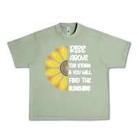 Oil Green Rise Above The Storm You Will F and The Sunshine Urban Heavy Tee - Bettercallsaul