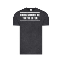 Vintage Black Underestimate Me That ll be Fun Vintage Tee - Bettercallsaul
