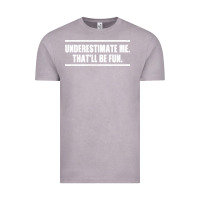 Vintage Zinc Underestimate Me That ll be Fun Vintage Tee - Bettercallsaul