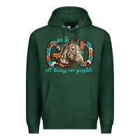 Sports Green with god all things are possible with horse bbs Premium Hoodie - BundleAndBundleShop