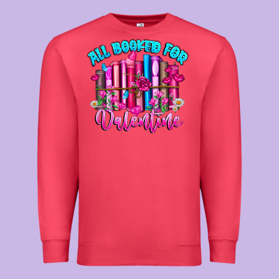 All Booked For Valentines Premium Sweatshirt Designed By Cowhidedigitalart