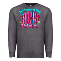 Charcoal Heather All Booked For Valentines Premium Sweatshirt - CowhideDigitalArt