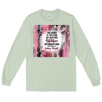 Matcha i'm sorry if you find my resting bitchface intimid Long Sleeve Tee - TumblerDesignByShophia