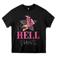 Black the hell i wont cowgirl Heavy Core Tee - MaliasSmallBusiness