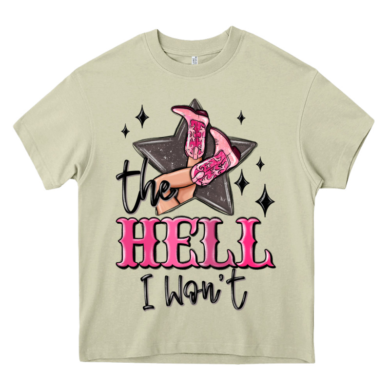 The Hell I Wont Cowgirl Heavy Core Tee by MaliasSmallBusiness | Teevron