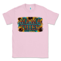 Bubblegum Pink Mama Tried Classic Tee - Bettercallsaul