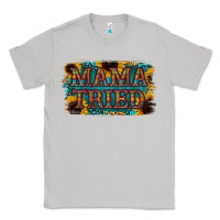 Moon Dust Mama Tried Classic Tee - Bettercallsaul