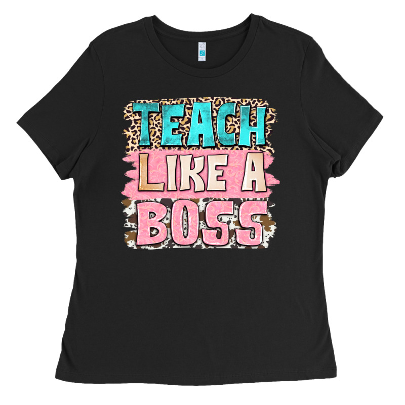 Teach Like A Boss Ladies Tee by NancyCooperArtShop | Teevron