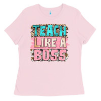 Bubblegum Pink teach like a boss Ladies Tee - NancyCooperArtShop