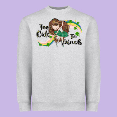 St. Patrick' Too Cute To Pinch Heavyweight Sweatshirt Designed By Cowgirlartshop