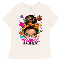 Bone preschool teacher life  messy bun Ladies Tee - NancyCooperArtShop