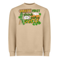 Mushroom Safety first drink with a Nurse St. Patrick's Day Heavyweight Sweatshirt - CowGirlArtShop