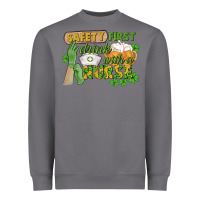 Storm Safety first drink with a Nurse St. Patrick's Day Heavyweight Sweatshirt - CowGirlArtShop