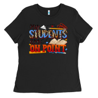 Black my students are on point Ladies Tee - NancyCooperArtShop