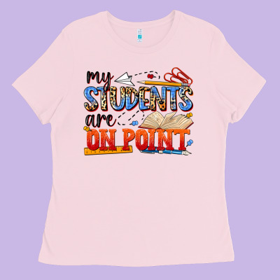 My Students Are On Point Ladies Tee Designed By Nancycooperartshop