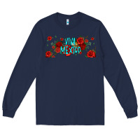 Navy viva mexico long live mexico Long Sleeve Tee - Jasminsmagicworld