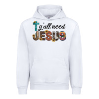 White y'all need jesus Urban Hoodie - Artiststas