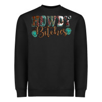 Black Howdy bitches mother's day Heavyweight Sweatshirt - HowdyJamesFarm