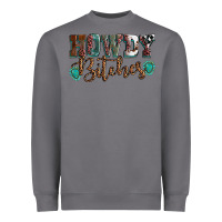 Storm Howdy bitches mother's day Heavyweight Sweatshirt - HowdyJamesFarm