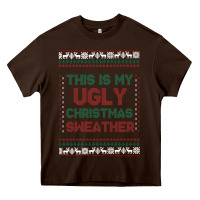 Chocolate Brown this is my ugly christmas Heavy Core Tee - MaliasSmallBusiness