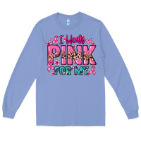 I Wear Pink For My Custom Name Cancer Awareness Long Sleeve Tee | Teevron