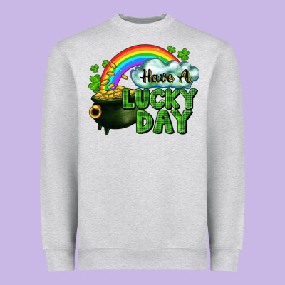 Have A Lucky Day Heavyweight Sweatshirt Designed By Cowgirlartshop