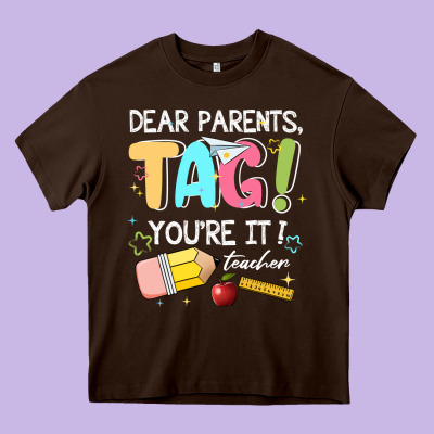 Dear Parents Tag Youare It Teacher Heavy Core Tee Designed By Jahusdesignshop