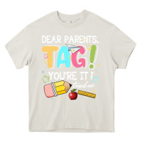 Cream dear parents tag youare it teacher Heavy Core Tee - JahusDesignShop