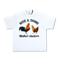 White Rise and Shine Mother Cluckers Urban Heavy Tee - Bettercallsaul