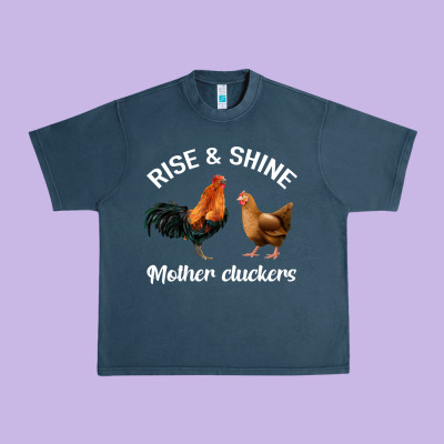 Rise And Shine Mother Cluckers Urban Heavy Tee Designed By Bettercallsaul