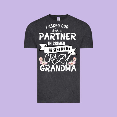 I Asked God For A Partner In Crime He Sent Me My Crazy Grandma Vintage Tee Designed By Bettercallsaul
