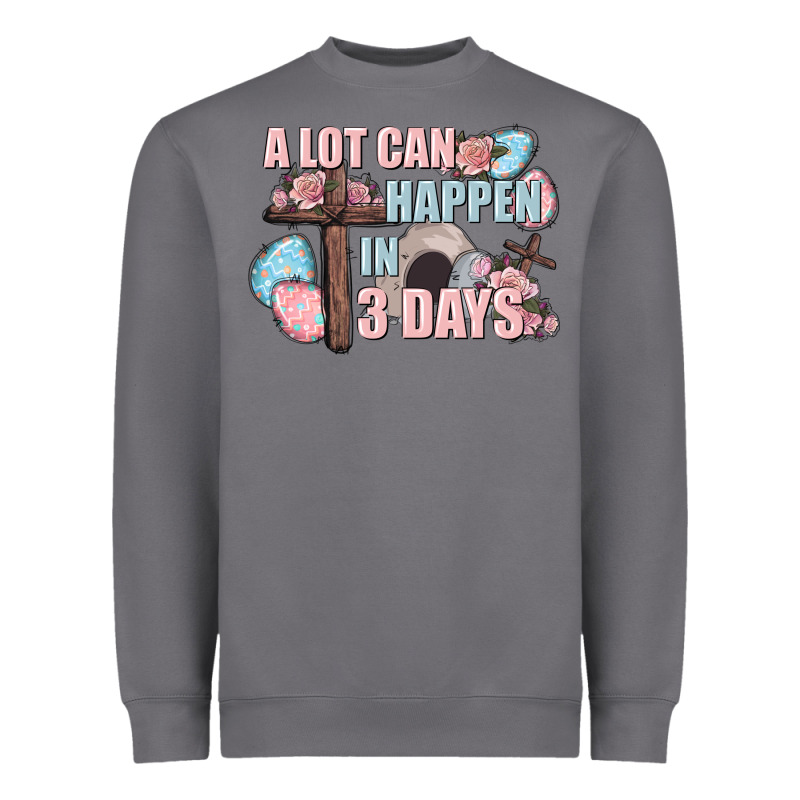 Easter Day A Lot Can Happen In 3 Days Heavyweight Sweatshirt by CowGirlArtShop | Teevron