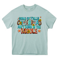 Arona some of yalls cornbread aint done in the middle Heavy Core Tee - NancyCooperArtShop