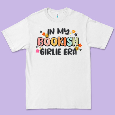 In My Bookish Girlie Era Premium Tee Designed By Maliassmallbusiness