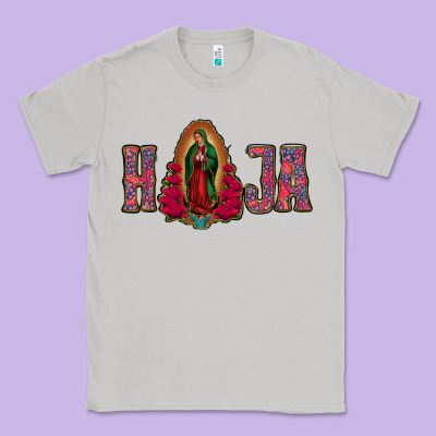 Hija Lady Of Guadalupe Classic Tee Designed By Bettercallsaul