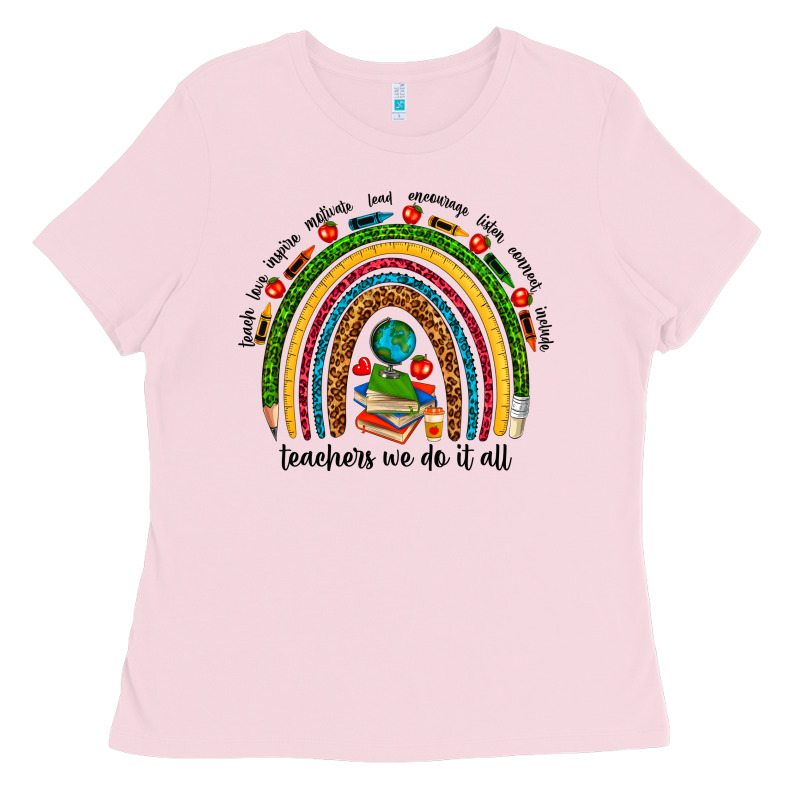 Teachers We Do It All Rainbow Ladies Tee by NancyCooperArtShop | Teevron