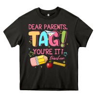 Asphalt dear parents tag youre it teacher Heavy Core Tee - JahusDesignShop