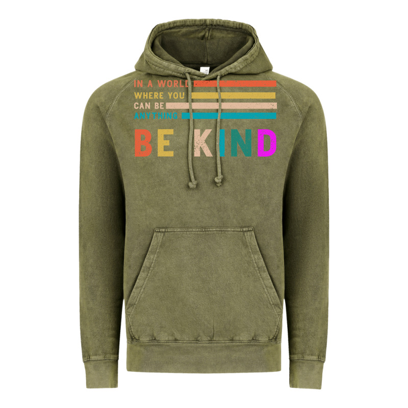 Be Kind Vintage Hoodie by Bettercallsaul | Teevron