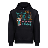 Black i pretend coffee helps but i'm still a bitch Urban Hoodie - Artiststas