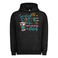 Pigment Black i pretend coffee helps but i'm still a bitch Urban Hoodie - Artiststas