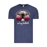 Vintage Denim Not My Pasture Not My Bullshit Vintage Tee - Bettercallsaul