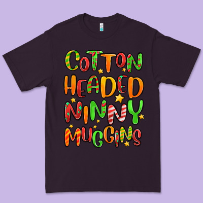 Cotton Headed Ninny Muggins Premium Tee Designed By Maliassmallbusiness