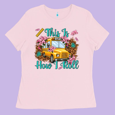 This Is How I Roll Ladies Tee Designed By Nancycooperartshop