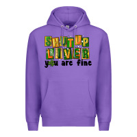 Purple shut up liver you are fine Premium Hoodie - FaDigitalArtStudio