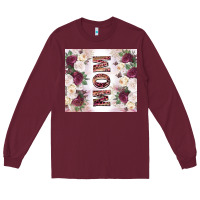 Burgundy mother’s day mom flowers tumbler tbs Long Sleeve Tee - TumblerDesignByShophia